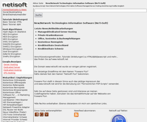 netisoft.net: New/Network Technologies Information Software [NeTI-Soft]
New,Network,Technologies,Information,Software,Managed,Server,Hosting,Versicherung,Kredite,Vergleich