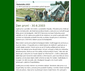 rumunsko2003.info: Rumunsko 2003 - zápisky z cestování po pohoří Apuseni
Jedenáctidenní putování po Rumunsku - hlavně po pohoří Apuseni, ale i v Brašově a Bukurešti