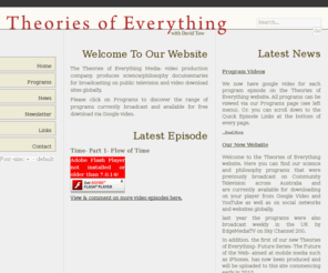 theoriesofeverything.com: Theories of Everything
Theories of Everything. A science and philosophy video program, open for discussion. We discuss energy, time, technology and many other topics.