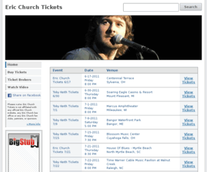 ericchurchtickets.net: Eric Church Tickets
Consumer guide to buying Eric Church tickets! EricChurchTickets.net reveals the cheapest Eric Church ticket sellers. Tour schedules, premium ticket auctions, and more!