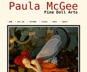 paulasdollhouse.net: Fine Art Dolls by Paula McGee
OOAK Fine Art Dolls by Paula McGee.