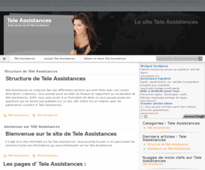 tele-assistances.fr: Télé Assistances ACCUEIL : Assistances à distance
ACCUEIL : Tele assistances est un site informatif sur les télé assistances il traite de tout ce qui a attrait aux assistances Telephone, Télévision, le choix des Numéros, les assistances à Domicile, Familiale, et enfin les Programmes télé. | Tout savoir sur la Télé Assistance