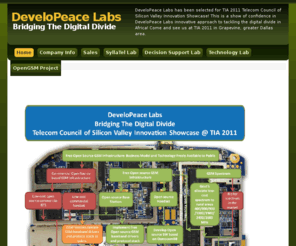 developeace.com: Homepage
DeveloPeace Labs, bridging the digital divide. Disruptive greenfield low-cost technology for
communities, businesses and governments.