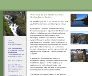 ncbiofeedback.org: North Carolina Biofeedback Society
The North Carolina Biofeedback Society endeavors to promote improved public education about the nature and efficacy of biofeedback treatment and to expand our network of colleagues for support and education.