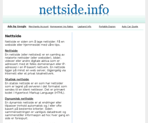 nettside.info: Nettside
Nettside er siden om å lage nettsider. Få en webside eller hjemmeside med våre tips.