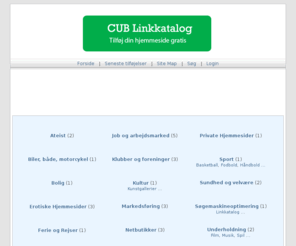 cub.dk: Linkkatalog tilføj din hjemmeside
Tilføj din hjemmeside gratis til linkkataloget, det hjælper på din SEO.