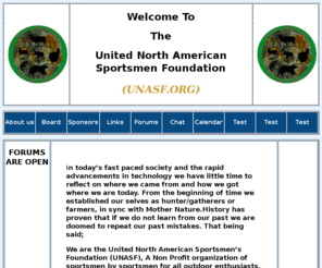 unasf.org: United North American Sportsmen Foundation
UNASF is a NonProfit Hunting, Fishing, Outdoors and Sportsmans site. Find Land To Hunt Today!!
