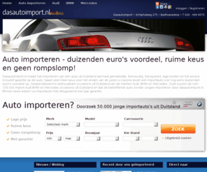 dasauto-import.com: Auto importeren uit Duitsland. Audi, BMW en Mercedes.
Dasautoimport.nl heeft tienduizenden importauto’s uit Duitsland. Gespecialiseerd in Audi, BMW en Mercedes. Gemakkelijk, transparant, lage kosten en full service inclusief garantie.