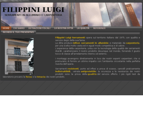 filippiniluigi.it: Filippini Luigi - Serramenti in alluminio e capenteria in genere - Lissone (Monza e Brianza)
Sito Ufficiale di Filippini Luigi, carpenteria e serramenti in alluminio. Ha sede a Lissone in Via Arosio Genola. Offre servizi su misura con qualità aluk. Porte, finestre, cancelli, serramenti, serrature e materiali da carpenteria.