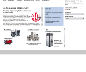 dantherm-air-handling.no: Leverandør av inneklimaløsninger og skorsteiner! - Dantherm Air Handling AS
Leverandør av avfuktere, stålskorsteiner, varmluft, kjøling og ventilasjon for et bedre inneklima.