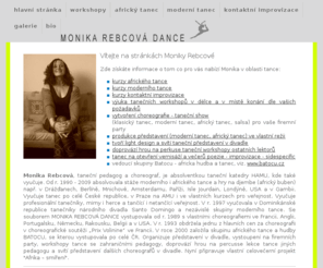 monikarebcovadance.cz: Monika Rebcová Dance
Joomla! - nástroj pro dynamický portál a redakční systém