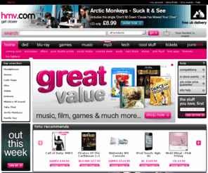 wwwhmv.co.uk: Buy Music CDs, DVDs, Games, Consoles, Blu Ray, MP3s & More - hmv.com - Free Delivery
hmv.com - Buy New Music CDs, DVDs, Games, Consoles, Blu Ray, MP3s, ipods, T-Shirts, Books, Gadgets & More Online with Free UK Delivery | hmv.com