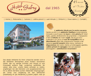 hotel-gabry.com: Hotel Gabry, Cervia, Milano Marittima, Pinarella, Hotel, Albergo, Hotels, Alberghi, Residence, Cervia hotel, hotel cervia, alberghi cervia, cervia alberghi, pinarella di cervia, hotel pinarella, pinarella hotel, alberghi pinarella, pinarella alberghi
Hotel Gabry, Cervia, Milano Marittima, Pinarella, Hotel, Albergo, Hotels, Alberghi, Residence, Cervia hotel, hotel cervia, alberghi cervia, cervia alberghi, pinarella di cervia, hotel pinarella, pinarella hotel, alberghi pinarella, pinarella alberghi