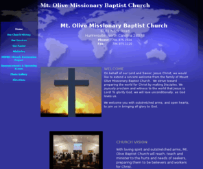 mtolivebaptistchurch.org: Mt. Olive Missionary Baptist Church - Huntersville, NC
Mt. Olive Baptist Church offers worship services, Sunday School, and Ministries in Huntersville, North Carolina.