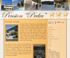 rab-preka.com: Pension "Preka" - Croatia - The Island of Rab - Apartments -  Restaurant
Pension Preka is situated in a place/village called Supetarska Draga.