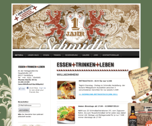 schmidts-heidelberg.de: Die unverkrampfte Verbindung von Heidelberger Tradition & Moderne im Herzen der Altstadt - SCHMIDTS HEIDELBERG                                             ESSEN+TRINKEN+LEBEN
Herzlich Willkommen bei SCHMIDTS - ESSEN+TRINKEN+LEBEN: Die unverkrampfte Verbindung von Heidelberger Tradition & Moderne!