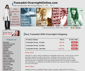 tramadol-overnightonline.com: Order Tramadol Online Overnight at Tramadol-OvernightOnline.com
Order Tramadol Online with No Prescription and Overnight Shipping