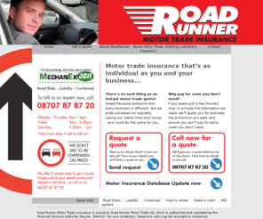 monthlymotorbike.com: RoadRunner Insurance
Motor Trade Insurance from RSA.  Call RoadRunner Motor Trade Insurance on 08707 87 87 20 or request a quote using our online quote form