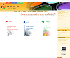 rijssolutions.nl: Rijs Solutions | Web - ICT - Design |
Voor ondernemers die op zoek zijn naar 1 partner voor hun website, huisstijl, drukwerk en zelfs de ICT biedt Rijs Solutions de oplossing.