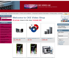 ckevideo.co.uk: CKE VIDEO Ltd - Professional Video Editing Solutions
Welcome to CKE Video Shop
 All prices shown in this shop exclude VAT.
