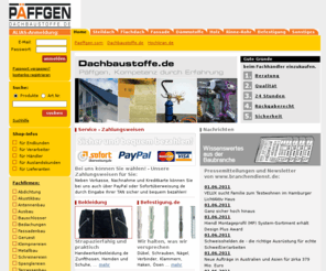 dachbaustoffe.biz: Päffgen - Dachbaustoffe, Klempnereibedarf, Dämmstoffe, Dachdecker
Baustoffe für Dach und Wand, Dachdeckerbedarf, Spenglerbedarf und vieles mehr. Günstige Angebote fnden Sie auch in unserem Baustoff-Discount Online-Shop.