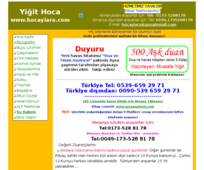 hocadanduyuru.net: Medyum Yigit Hoca Bedava Bakim Yapmaya Devam Ediyor!
Bedava Ücretsiz, sevgi, muhabbet aşk duaları, büyü ve bağlılık çözmek, aile geçimsizlikleri, cinli hasta tedavisi, medyum, hoca vs konularda bizleri arayın yardımcı olalım