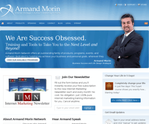 therelaunch.com: Business Success and Life Design Strategist Armand Morin
Achieve greater success faster with Armand Morin Network's family of training programs, software tools, success resources, bestselling books, and life-changing seminars.