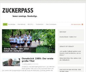 zuckerpass.com: Zuckerpass | Immer sonntags. Frauenfußball-Bundesliga.
Mehr Stimmen zur Bundesliga, mehr Meinung, mehr Hintergründe: das andere Portal zum Frauenfußball.