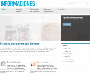 periodicoinformaciones.com: El Periódico Informaciones del Noroeste. Información del Noroeste de Madrid.
Periódico local que se distribuye de forma quincenal y gratuitamente en los municipios de Brunete, Villanueva de la Cañada, Villanueva del Pardillo, Quijorna, Sevilla la Nueva, Villanueva del Perales y Las Rozas,