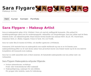 saraflygare.se: Sara Flygare
På Sara Flygare makeupskola får du en bred och gedigen grund för att kunna jobba som makeupartist inom mode, skönhet, film och reklam.