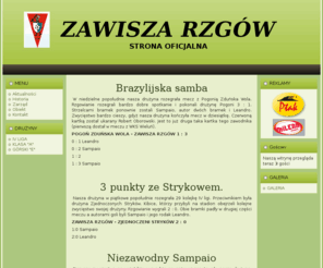zawiszarzgow.com: Witaj na stronie startowej
Joomla! - dynamiczny portal i system obsługi witryny internetowej