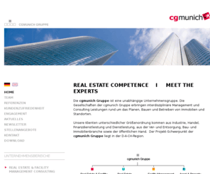 cgmunich.de: Facility Management München, FM München, Gebäudemanagement, Consulting, IT, Benchmarking | cgmunich Gruppe GmbH München
Unsere Klienten unterschiedlicher Größenordnung kommen aus Industrie, Handel, Finanzdienstleistung und Dienstleistung, aus der Ver- und Entsorgung, Bau- und Immobilienbranche sowie der öffentlichen Hand. Die cgmunich Gruppe ist deutschlandweit aktiv, darüber hinaus führen wir etwa 10 % unserer Projekte in anderen europäischen Ländern durch.