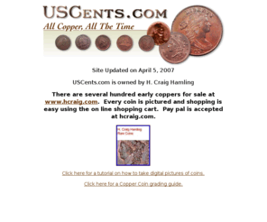 uscents.com: USCents.com - Copper Cents - Coin Auction and Sale
Early American copper auction, member discussion and photo library