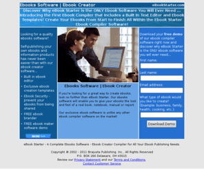 ebookstarter.com: Ebooks Software | Ebook Creator | Ebook Compiler
Self publishing ebooks software and ebook creator compiler to assist you in designing, creating and compiling ebooks.