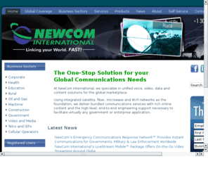 newcominternational.biz: NewCom International
NewCom International is a leader in the global transport of communications via satellite, IP and fiber, committed to the fast, efficient delivery of c