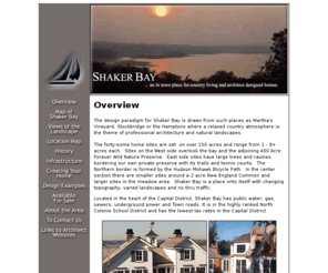 shakerbay.com: Shaker Bay - Overview.
Shaker Bay - an in town place for country living and architect designed homes located in the Capital Region of New York.