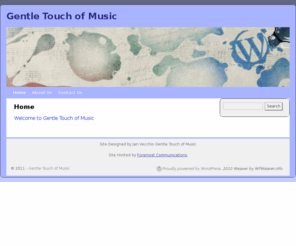 gentletouchofmusic.com: The Gentle Touch of Music - Home Page
Gentle Touch of Music is a Sydney based business, delivering beautiful 
sounds from the piano to enhance the ambience of your special celebration.