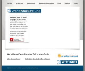 worldmarketfund.de: WordMarketFund - Start
WorldMarketFund. Die ganze Welt in einem Fonds. Der Fonds zum bekannten Welt-Index.