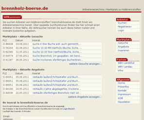 brennholz-boerse.biz: Brennholz Börse
Anbieterverzeichnis / Marktplatz zu Holzbrennstoffen. Gesuche kostenlos!