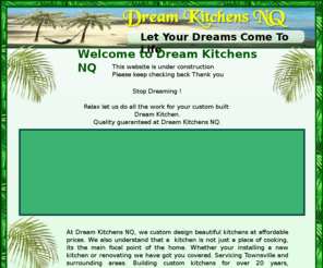 dreamkitchensnq.com: Dream Kitchen Nq let your dreams come to life
Dream Kitchen Nq let your dreams come to life quality guaranteed