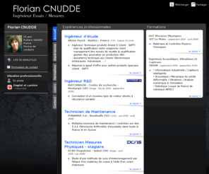 florian-cnudde.com: Florian CNUDDE - CV - Ingénieur Essais / Mesures
Conception de bancs d'essais, Études métrologiques, Conception Mécanique, Acoustique et Vibrations