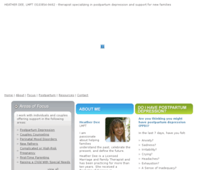 heatherdeemft.net: Heather Dee, LMFT - Marriage and Family Therapist offering treatment for Postpartum Depression (PPD), Support for New Families, Couples Therapy and Relationship Counseling
Heather Dee Frankovich LMFT - Licensed Marriage and Family Therapist offering general talk therapy services, treatment for postpartum depression, support for new families, couples therapy,  relationship counseling