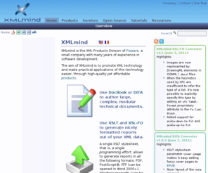 xmlmind.com: XMLmind: XMLmind
The aim of XMLmind is to promote XML technology and make practical applications of this technology easier, through high-quality yet affordable products.