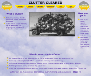 cluttercleared.co.uk: Benefits of Clearing Clutter - Clutter Cleared helps you clear clutter, recycle waste and unwanted items, reorganise your home and office.
Call Clutter Cleared to de-junk and clear clutter from your  life and mind. Create space for new opportunities. Reorganize your home or office -  be more efficient.