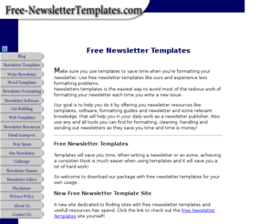 free-newslettertemplates.com: Free Newsletter Templates
Free Newsletter Templates for your newsletter. Templates and newsletter utilities will save you time and improve quality and results. Read more here ...