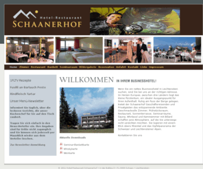 schaanerhof.li: Home
Hotel Restaurant Schaanerhof bietet einen ruhigen Aufenthalt am Fusse der Liechtensteiner Alpen.