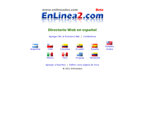 enlineados.com: Bienvenidos a Enlineados, directorio Web en espaol. EnLinea2.com
Directorio Web en espaol actualizado y clasificado por pases y categoras de inters.