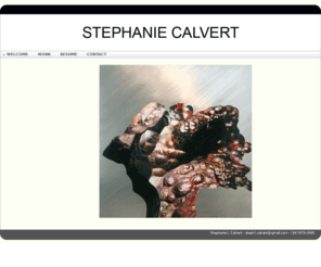 stephanielcalvert.com: WELCOME - Stephanie L Calvert
Stephanie L Calvert