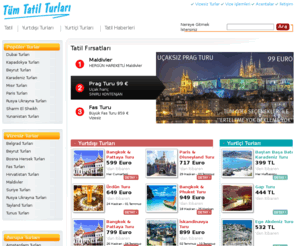 tumtatilturlari.com: Tatil | Tatil Turları | Ucuz Tatil
Türkiyenin en geniş kapsamlı tatil arama motoru Tüm Tatil Turları, ucuz tatil , yurtdışı turları, yurtiçi turları