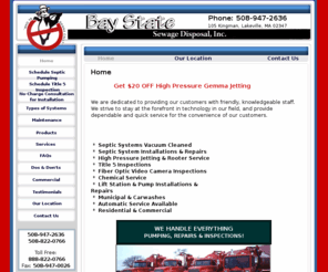 middleborolakevillecesspool.com: Septic Tanks & Systems Inspection - Lakeville, MA - Bay State Sewage Disposal, Inc.
Bay State Sewage Disposal, Inc., of Lakeville, MA is a full service provider of residential and commercial removal of sewage disposal and repairs of equipment with a reputation for complete customer satisfaction.